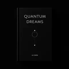 FLUX Pro 1.1 — A book cover with the title QUANTUM DREAMS by A. C