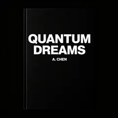 Seedream v4 — A book cover with the title QUANTUM DREAMS by A. C
